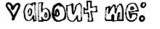 About Me Myspace Comments