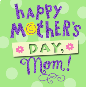 Mother's Day Myspace Comments