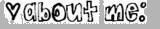 About Me Myspace Comments